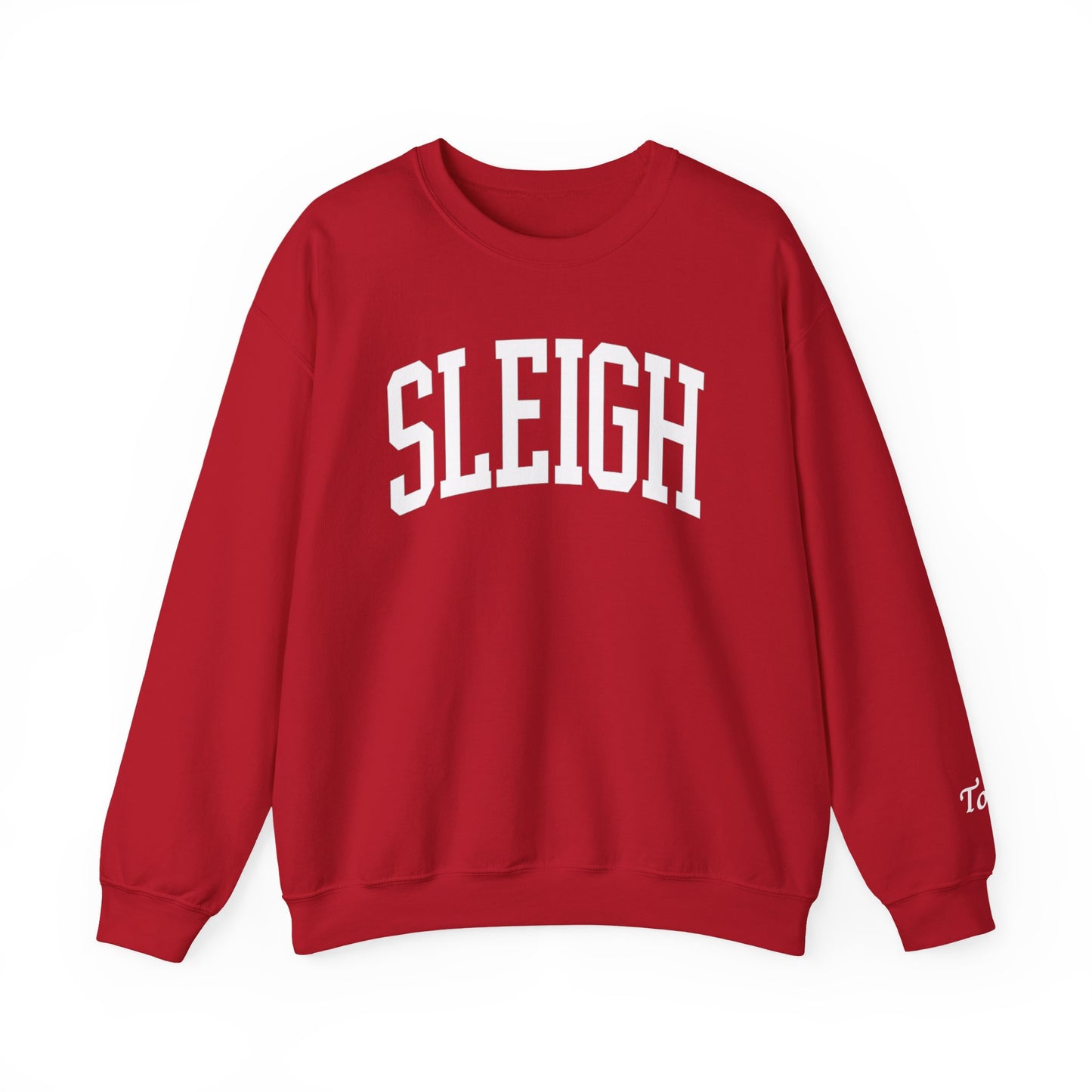SLEIGH Sweatshirt | Red or Forest Green| Personalizable Left Sleeve | Nouveau Noël Collection