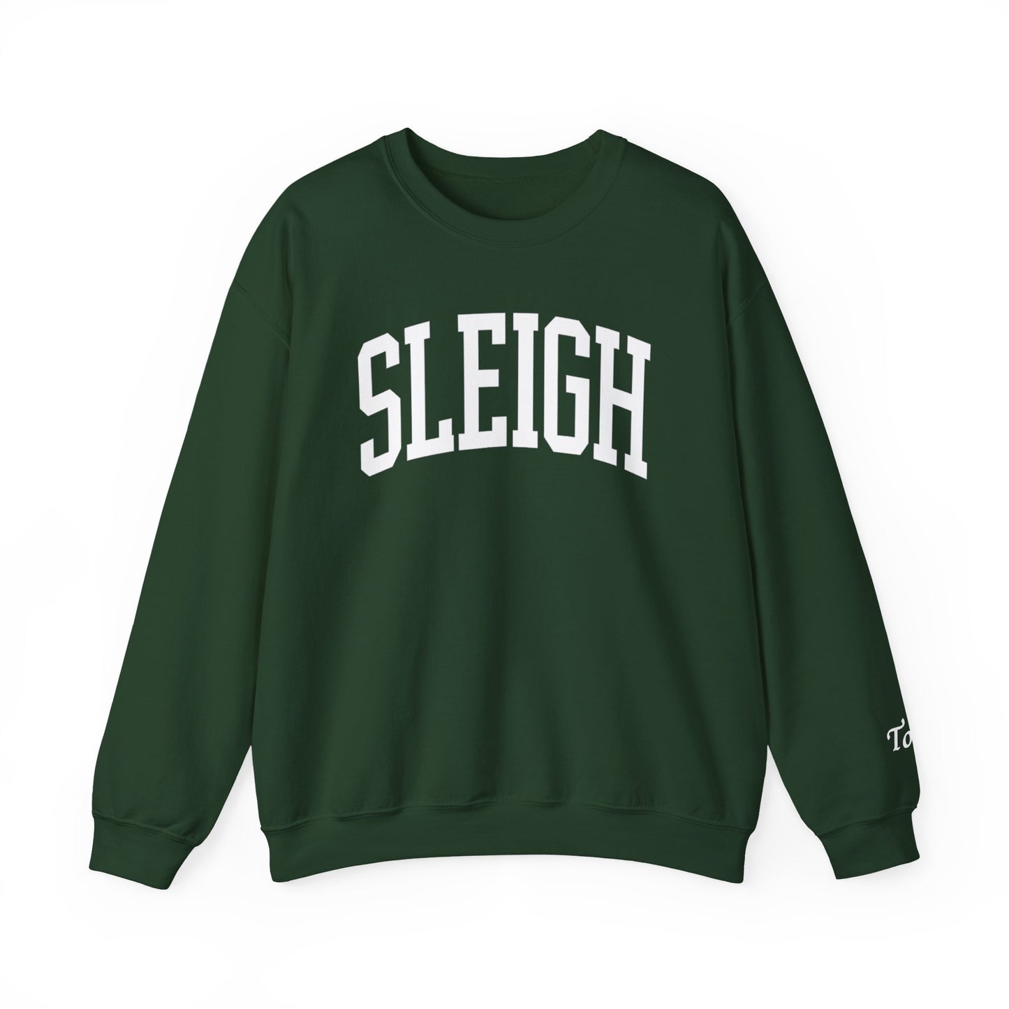 SLEIGH Sweatshirt | Red or Forest Green| Personalizable Left Sleeve | Nouveau Noël Collection