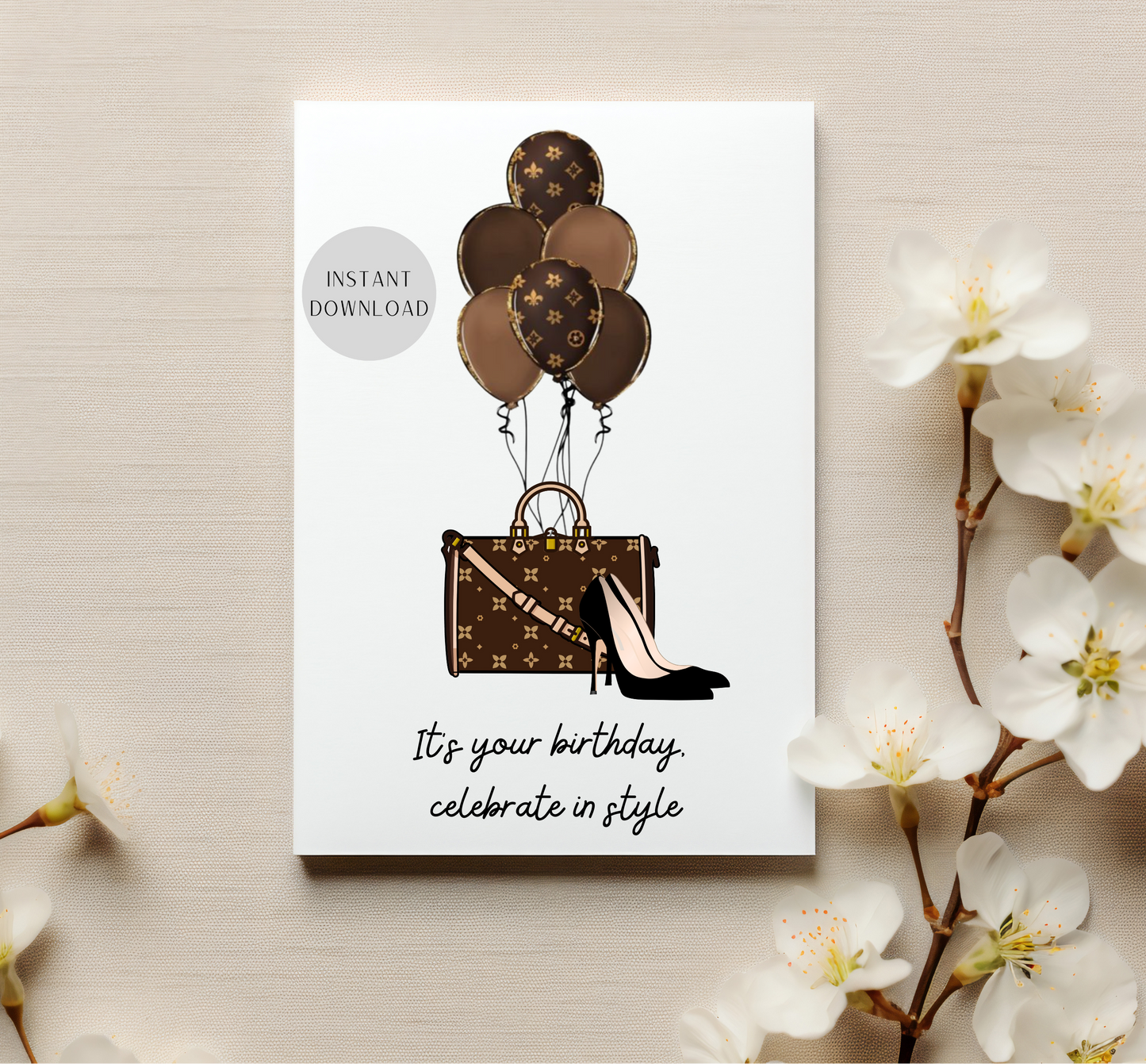 Print At Home Birthday Card l Celebrate in Style l High End Heels and Handbag Graphic