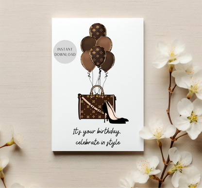 Print At Home Birthday Card l Celebrate in Style l High End Heels and Handbag Graphic